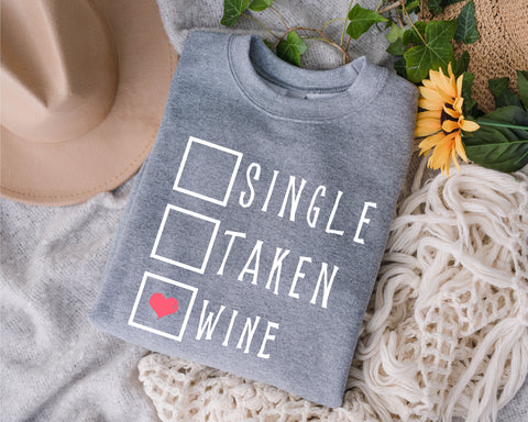 Single Taken Wine svg, Single, Taken, Wine PNG SVG, Valentine svg, Valentine's Day Sublimation, be mine Valentine, Wine lover svg, png SVG Fauz 