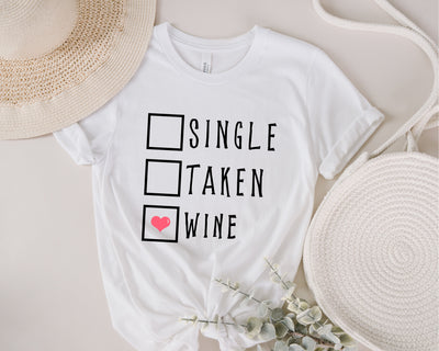 Single Taken Wine svg, Single, Taken, Wine PNG SVG, Valentine svg, Valentine's Day Sublimation, be mine Valentine, Wine lover svg, png SVG Fauz 