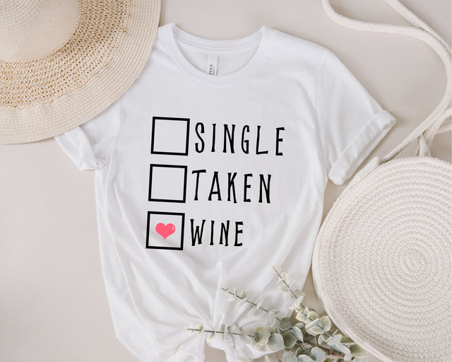 Single Taken Wine svg, Single, Taken, Wine PNG SVG, Valentine svg, Valentine's Day Sublimation, be mine Valentine, Wine lover svg, png SVG Fauz 