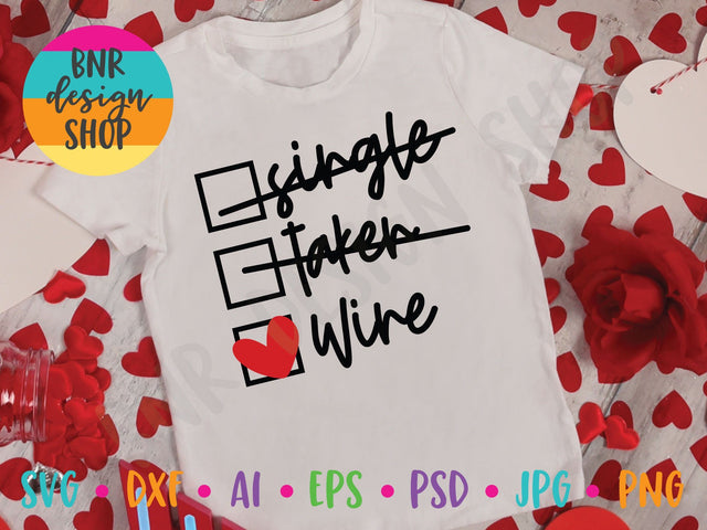Single Taken Wine SVG SVG BNRDesignShop 