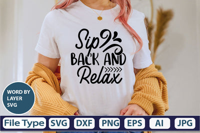 Sip Back And Relax SVG Cut File SVG DesignPlante 503 