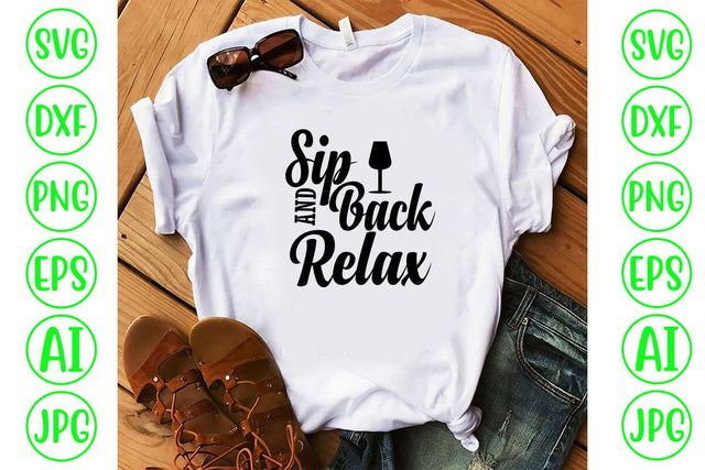 Sip Back and Relax SVG Design SVG Syaman 