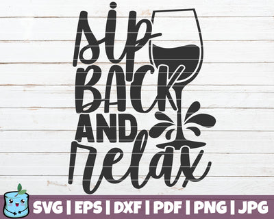 Sip Back And Relax SVG MintyMarshmallows 