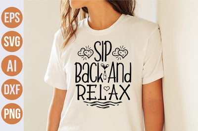 Sip Back And Relax svg SVG nirmal108roy 