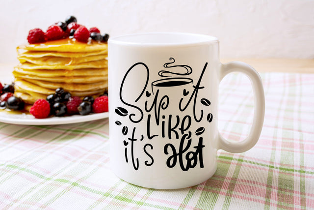 Sip It Like It's Hot | Mug Design SVG Cut File SVG dapiyupi store 