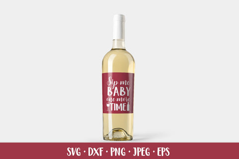Sip me baby one more time. Funny wine quote SVG. Bar sign SVG LaBelezoka 