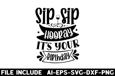 Free Sip Sip Hooray SVG Cut File