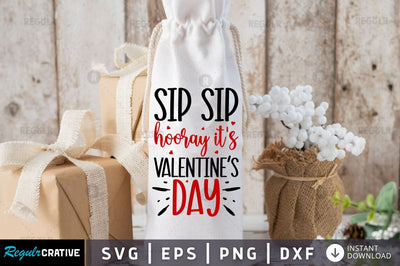 Sip sip hooray it's valentine's day SVG SVG Regulrcrative 