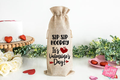 Sip Sip Hooray It's Valentine's Day, Valentines Svg, Wine Bag Svg SVG Craft Pixel Perfect 