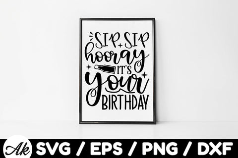 Sip sip hooray its your birthday Bag SVG SVG akazaddesign 