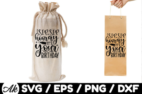 Sip sip hooray its your birthday Bag SVG SVG akazaddesign 
