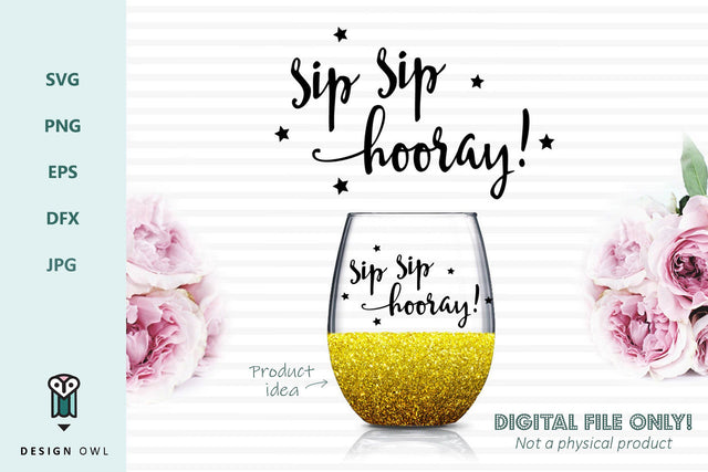 Sip sip hooray SVG Design Owl 
