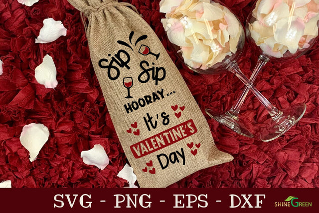 Sip Sip Hooray | Valentine's Day Wine Bag SVG SVG Shine Green Art 