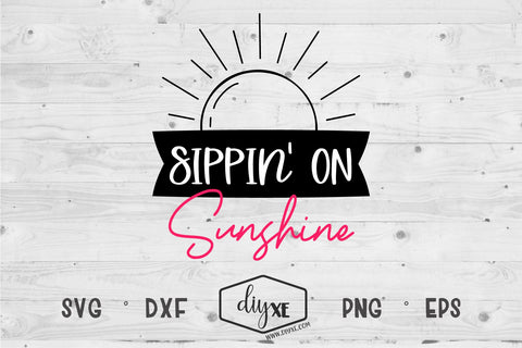Sippin' On Sunshine SVG DIYxe Designs 
