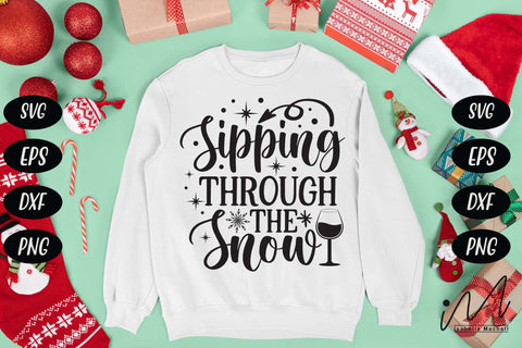 Sipping through the Snow svg,Sipping Through svg, Merry Christmas Svg, Funny Christmas Svg, Christmas Wine Svg, Wine Quote Svg SVG Isabella Machell 