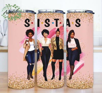Sistas Sisters 20oz Skinny Png, Black Girl Tumbler Design, Black Women Glitter Tumbler Wrap, Melanin Girlfriends Tumbler Design, Afro Girl Tumbler Png, Instant Download Sublimation AdriOP 
