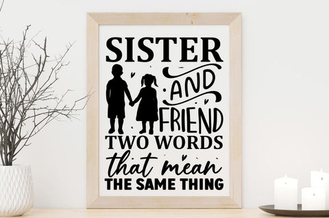 Sister and friend two words SVG SVG Regulrcrative 