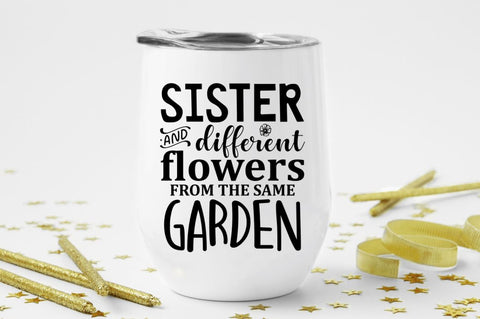 Sister are different flowers SVG SVG Regulrcrative 
