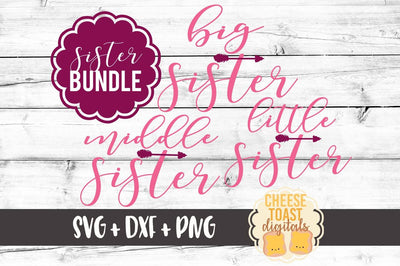 Sister Arrow Bundle SVG Cheese Toast Digitals 