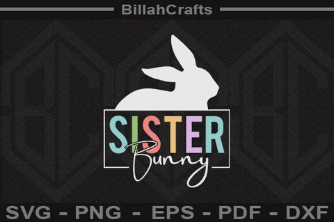 Sister Bunny SVG File SVG BillahCrafts 