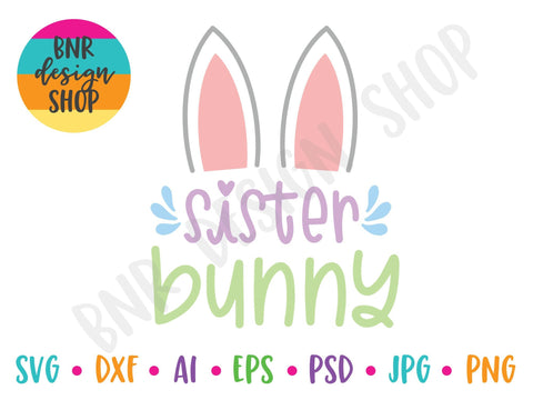 Sister Bunny SVG SVG BNRDesignShop 
