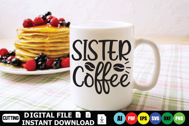 Sister Coffee SVG Shahin alam 