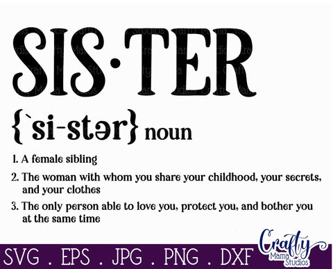 Sister Definition - Funny Sister Definition SVG - Funny Family SVG Crafty Mama Studios 