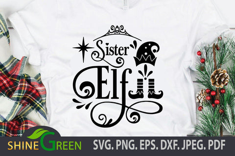 Sister Elf SVG Cut File - Christmas SVG Shine Green Art 