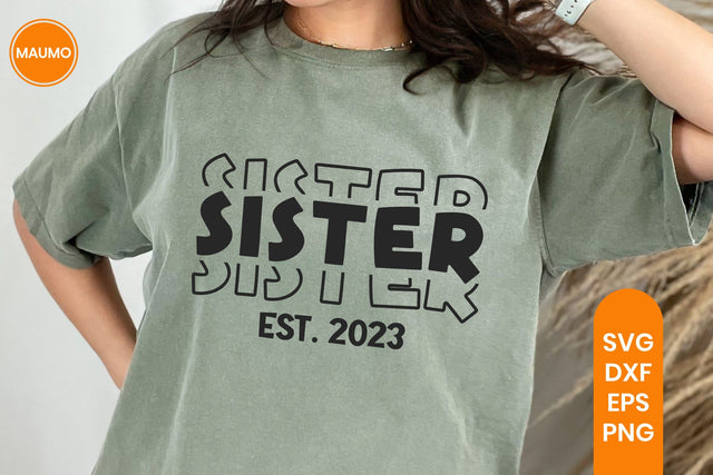 Sister Est 2023, Baby Shower Svg Quote SVG Maumo Designs 