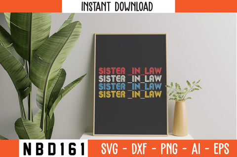 SISTER _IN_LAW Retro Design SVG Nbd161 