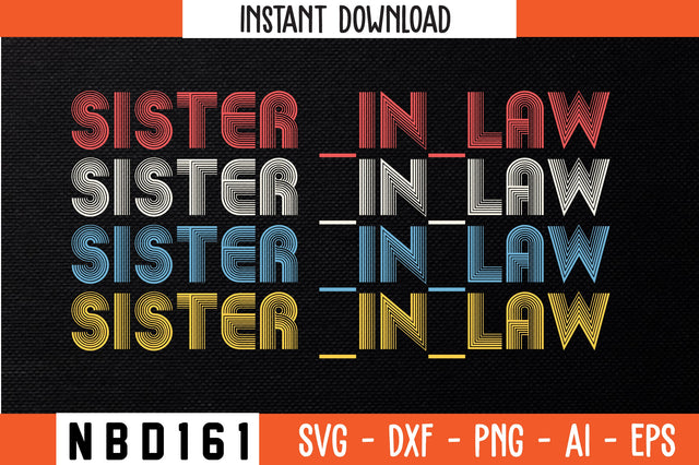 SISTER _IN_LAW Retro Design SVG Nbd161 