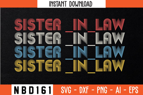 SISTER _IN_LAW Retro Design SVG Nbd161 