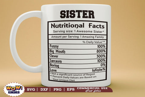 Sister nutrition facts svg, nutritional facts, nutrition chart, funny quotes svg SVG Wowsvgstudio 