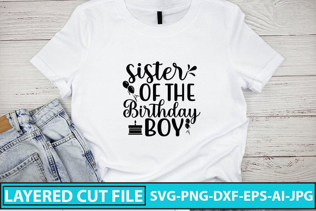 Sister Of The Birthday Boy SVG Cut File SVG Syaman 