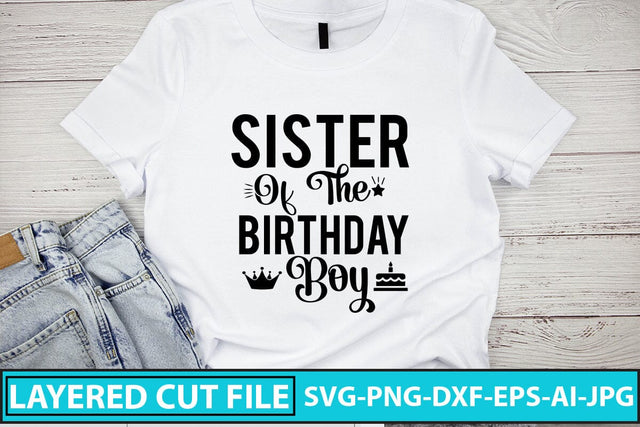Sister Of The Birthday Boy SVG Design SVG Syaman 