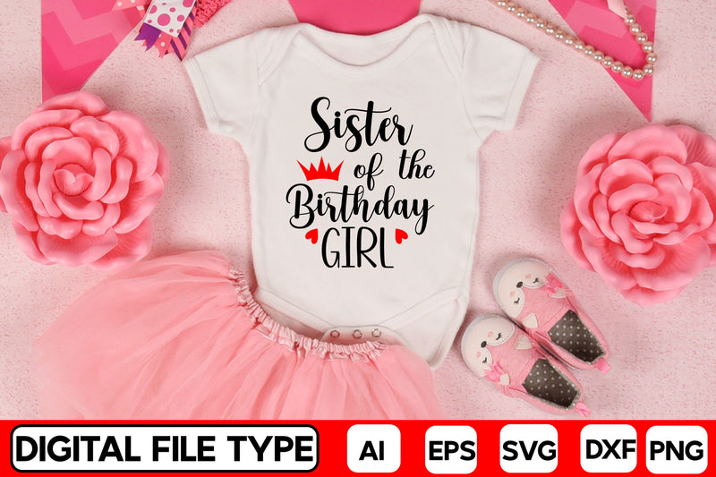 Sister Of The Birthday Girl SVG CraftlabSvg29 