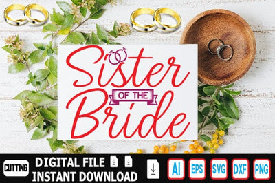 Sister of the Bride SVG Craftlabsvg24 