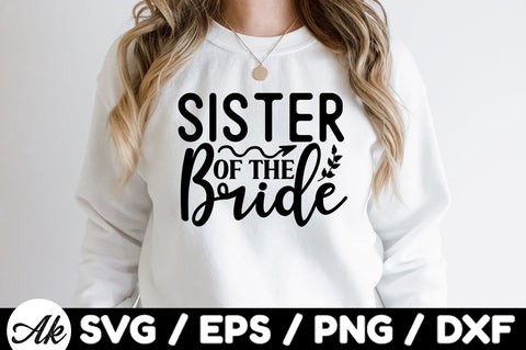 Sister of the bride svg SVG akazaddesign 