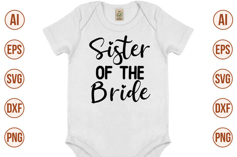 Sister of the Bride svg SVG nirmal108roy 