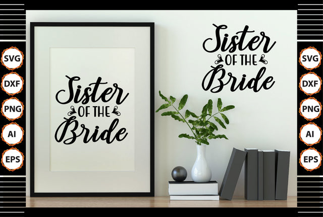 Sister of the Bride svg SVG shah alam 