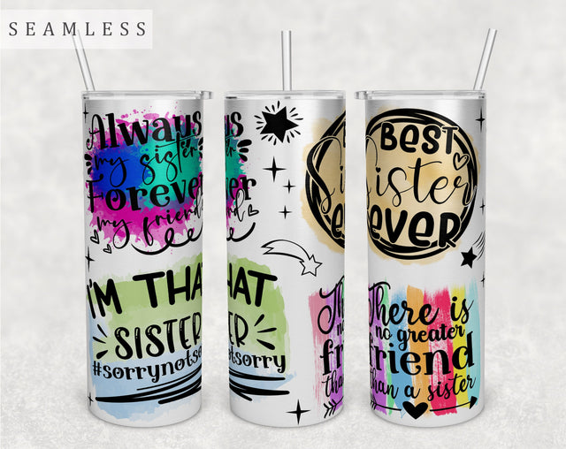 Sister Quotes Tumbler Wrap, 20 Oz Skinny Tumbler Sublimation Design, Seamless Sister Sayings Tumbler PNG Sublimation HappyDesignStudio 