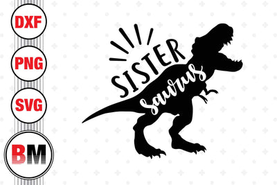 Sister Saurus SVG, PNG, DXF Files SVG BMDesign 