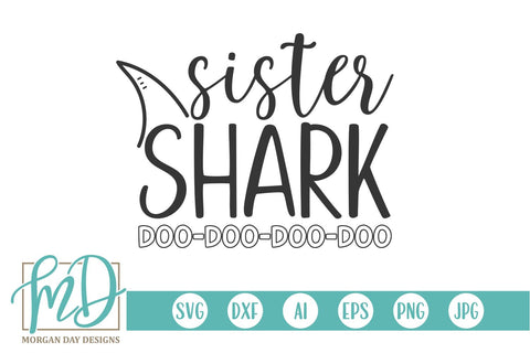 Sister Shark SVG Morgan Day Designs 