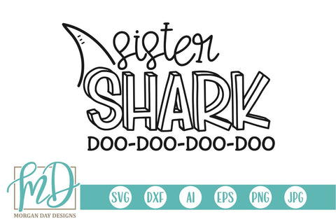Sister Shark SVG Morgan Day Designs 
