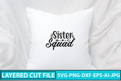 Sister Squad SVG Cut File SVG Syaman 