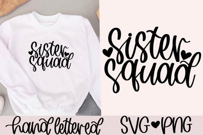 Sister squad svg, sister quote svg, best friend sister svg, sister shirt svg, gift for sister svg, hand lettered svg, sister mug svg SVG AnitaAlyiaLettering 