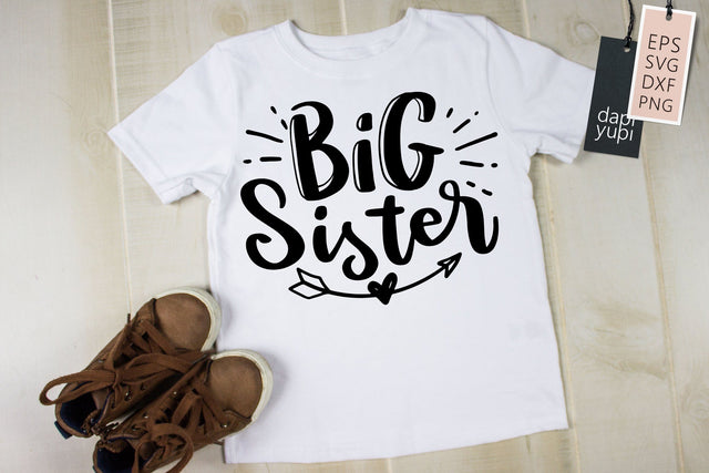Sister SVG Big Sister Quotes SVG dapiyupi store 