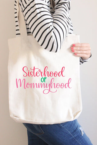 Sisterhood of Mommyhood Hand Lettered SVG DXF PNG Cut File SVG Cursive by Camille 