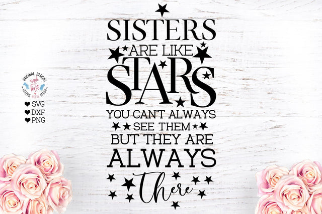 Sisters are Like Stars - Sisters Cut File - Sisters svg SVG Graphic House Design 
