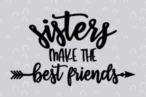 Sisters make the best friends SVG Good Morning Chaos 